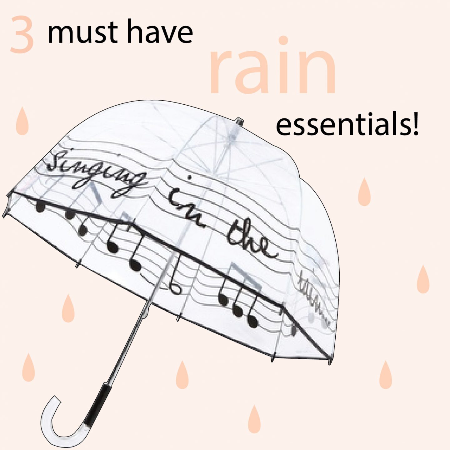 3 Must Have Rain Essentials